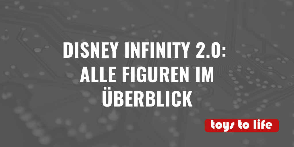 Disney Infinity 2.0 Alle Figuren